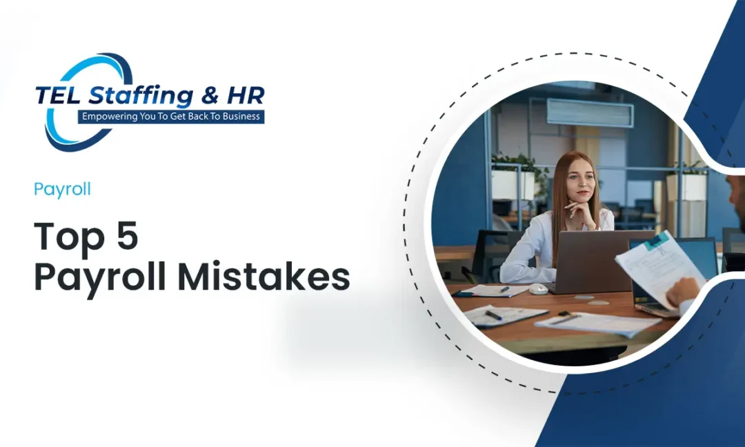 Top 5 Payroll Mistakes