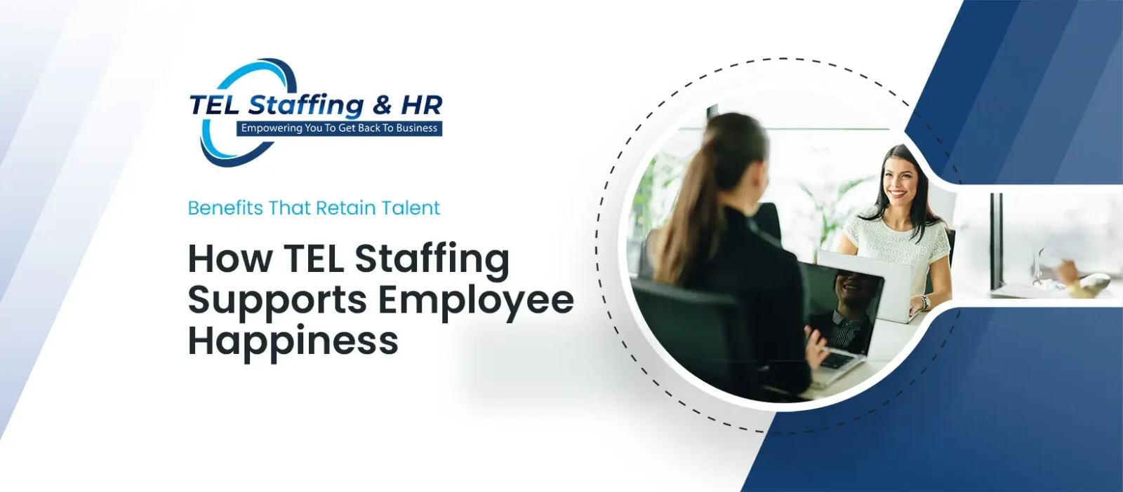 Benefits That Retain Talent — How TEL Supports Employee Happiness